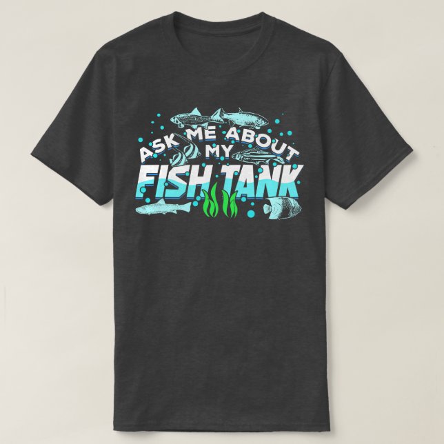 T-shirt Pêche Aquarium Fish Tank Fishkeeper Cadeau (Design devant)