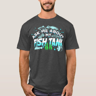 T-shirt Pêche Aquarium Fish Tank Fishkeeper Cadeau