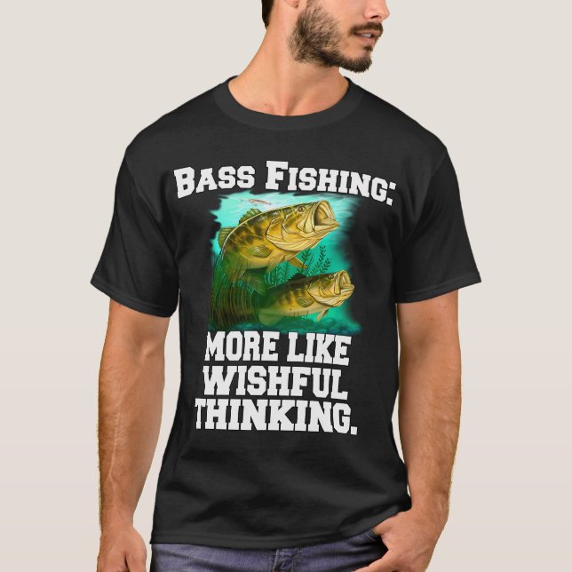 T-shirt Pêche au Bass : Plus comme une pensée pieuse (Devant)