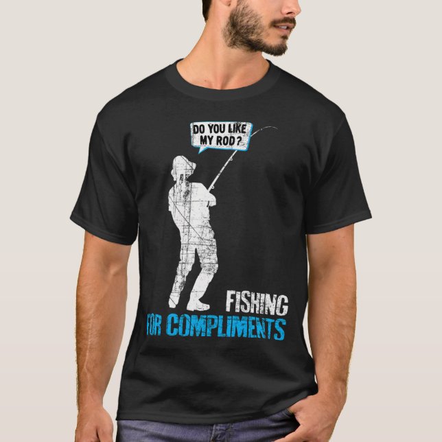 T-shirt Pêche aux Compliments - Aimez-Vous Ma Canne? (Devant)