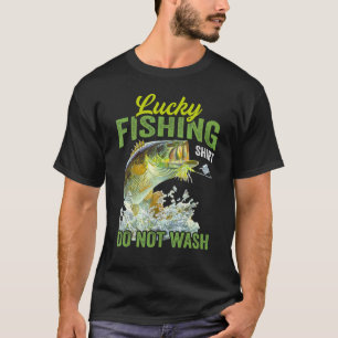 T-shirt Pêche Chanceuse Ne pas laver Pour Pêcheur