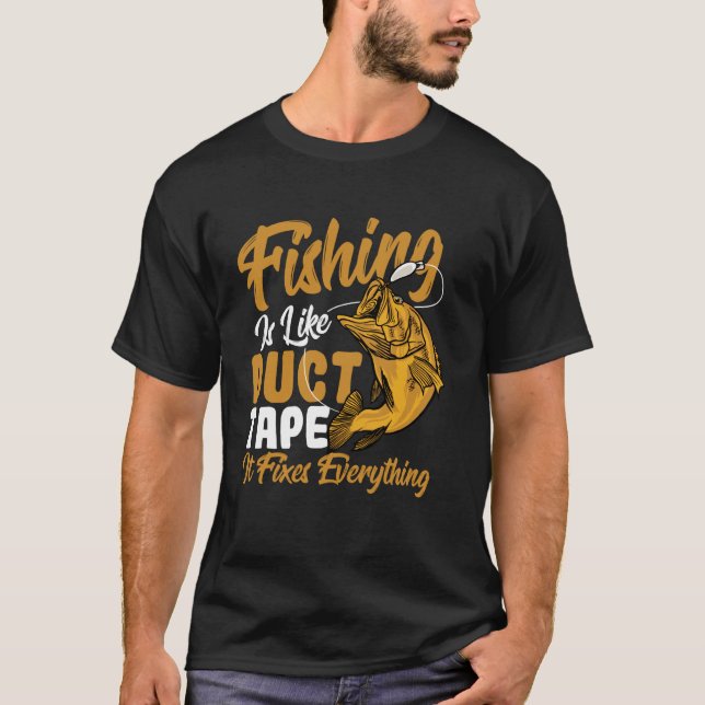 T-shirt Pêche Comme Le Ruban Adhésif Répare Tout Mème (Devant)