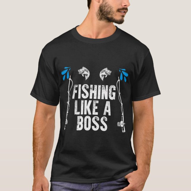 T-shirt Pêche comme un patron de pêche (Devant)