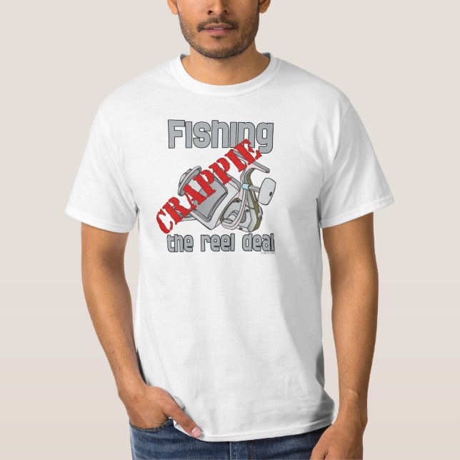 T-shirt Pêche Crappie Le Reel Deal Sérieux Pêche (Devant)