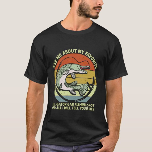 T-shirt Pêche drôle d'Alligator Gar (Devant)