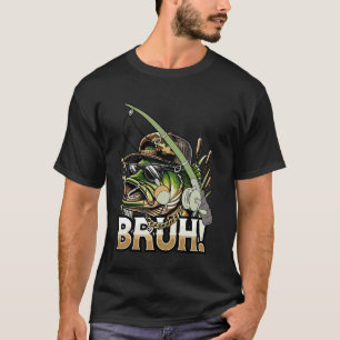 T-shirt Pêche drôle de bass BRUH fils petit ami mari