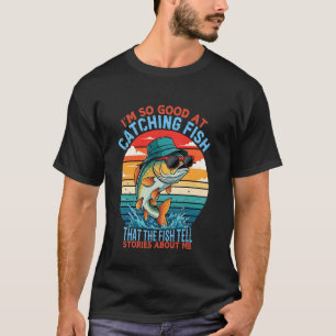 T-shirt Pêche Drôle Je Suis Si Bon À Attraper Des Poissons