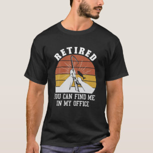 T-shirt Pêche Drôle Retraité Vous Pouvez Me Trouver Dans M