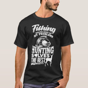 T-shirt Pêche et chasse au cerf garde forestier Mon problè