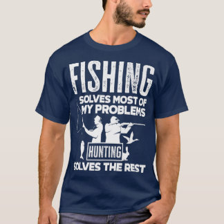 T-shirt Pêche Et Chasse Drôle Pêcheur Pêcheur Pêcheur Pêch