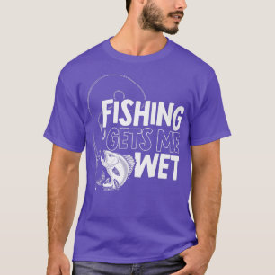T-shirt Pêche Hommes Me Donne Pêche Pêche Pêche Humide 255
