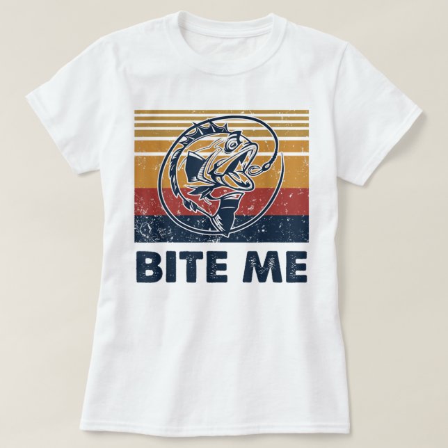 T-shirt Pêche Hotte Bite Me Bass Catfish Pike Pêcheur F (Design devant)