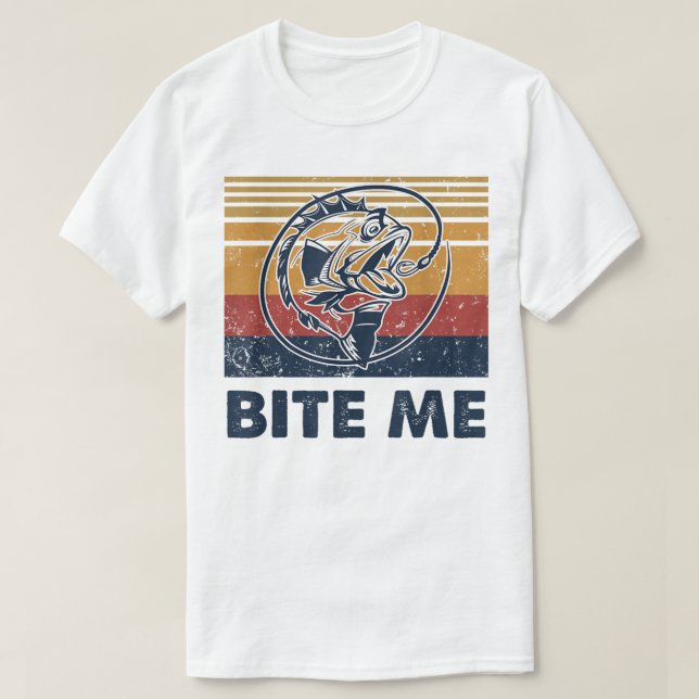 T-shirt Pêche Hotte Bite Me Bass Catfish Pike Pêcheur F (Design devant)