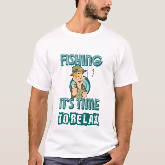 T-shirt Pêche, Il est temps de se détendre (Devant)