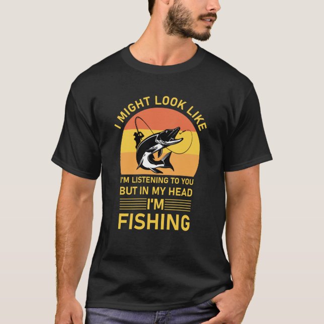 T-shirt pêche - J'ai l'air d'écouter (Devant)