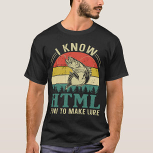 T-shirt Pêche Je connais HTML Rétro Pêcheur Pêcheur