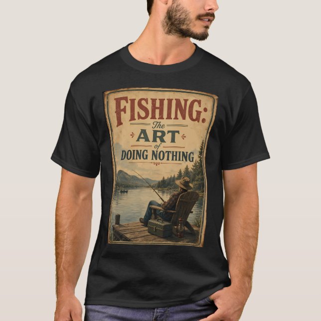 T-shirt Pêche : L'art de ne rien faire (Devant)