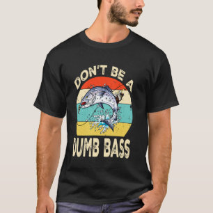 T-shirt Pêche N'êtes Pas Un Bar Idiot Drôle Papa Vintage