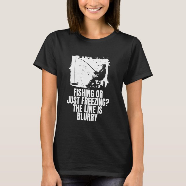 T-shirt Pêche ou simplement gelé sur la pêche sur glace (Devant)
