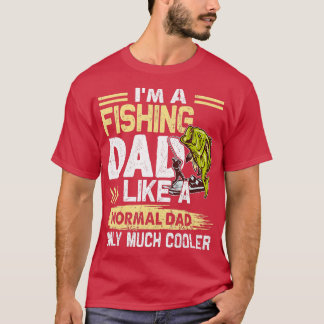 T-shirt Pêche Papa Comme Un Papa Normal Seulement Beaucoup