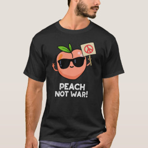 T-shirt Pêche pas guerre drôle Fruit Pun Dark BG