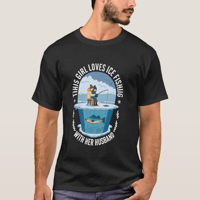 T-shirt Pêche Pêche sur glace Conception pour la pêche au  (Devant)