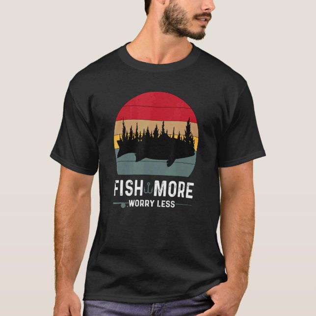 T-shirt Pêche plus, inquiète moins (Devant)