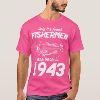 T-shirt Pêche pour 80e anniversaire Pêcheur de 80 ans 1943