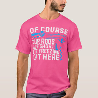 T-shirt Pêche sur glace Blague drôle Petites cannes Pêche