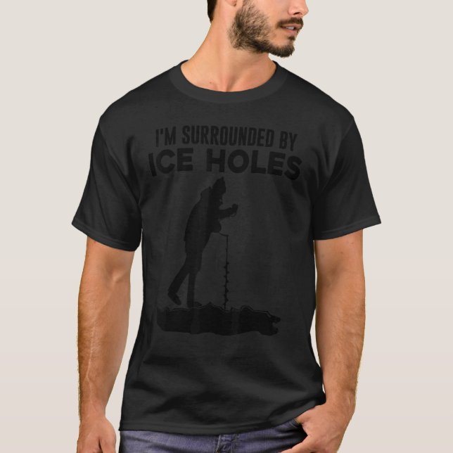 T-shirt Pêche sur glace, je suis encerclé (Devant)