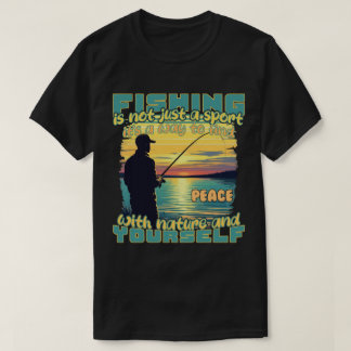 T-shirt Pêche : Trouvez la paix avec la nature et vous-mêm