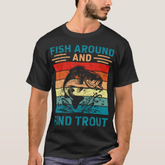 T-shirt Pêche Vintage Drôle de Poisson Autour Et Trouvez
