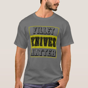 T-shirt Pêcher À Citer Filet Couteaux Matt Quote Pêche