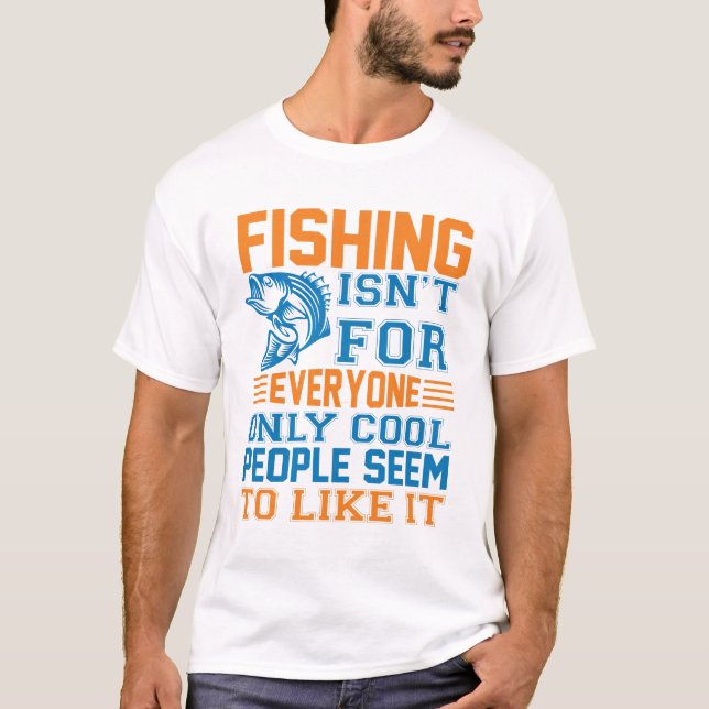 T-shirt Pêcher n'est pas pour tout le monde drôle Fisher F (Devant)