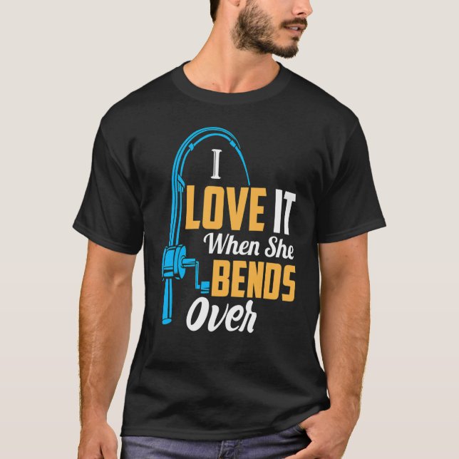 T-shirt Pêcher Pour Les Hommes Je L'Aime Quand Elle Passe  (Devant)