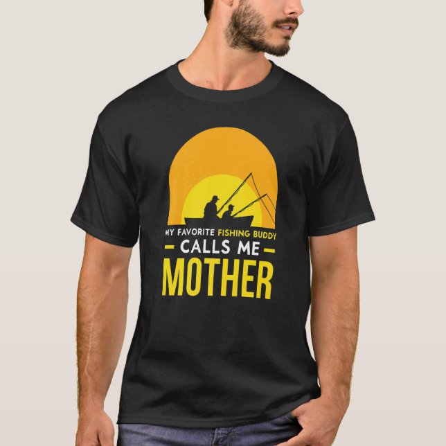 T-shirt Pêcheur Buddy M'appelle mère ami Poisson Fisher T (Devant)