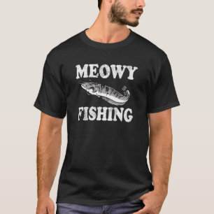 T-shirt Pêcheur de chat de pêche Meowy Pêcheur Pêche