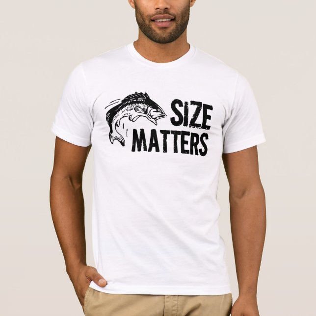 T-shirt Pêcheur drôle - sujets de taille ! (Devant)