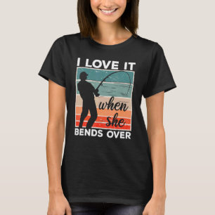 T-shirt Pêcheur Je L'Aime Quand Elle Tire Sur La Pêche 6