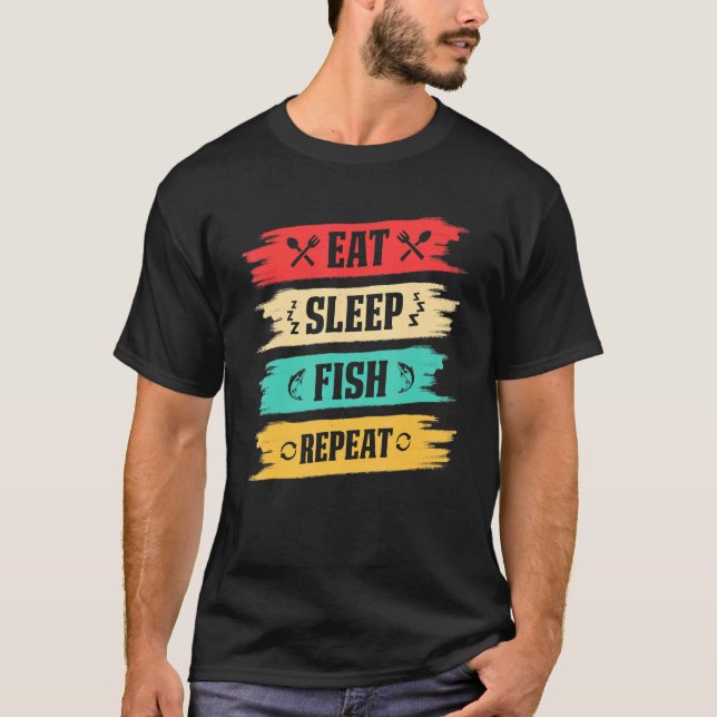 T-shirt Pêcheur  Pêche Manger Dormir Poisson Répéter Pêche (Devant)