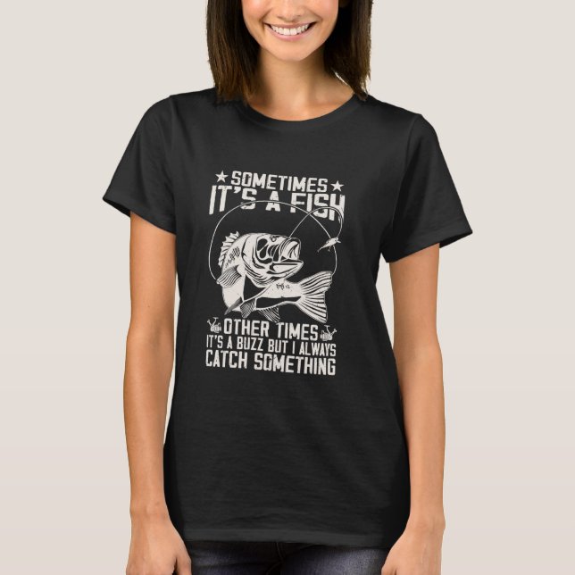 T-shirt Pêcheur Poisson Parfois C'est Un Poisson D'autres  (Devant)