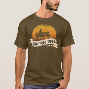 T-shirt Pêcheurs Vintage né 1995 Anniversaire Bateau de pê