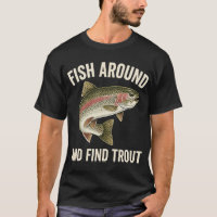 Pêchez autour et trouvez la truite Humour de pêche