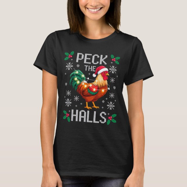 T-shirt Peck The Halls Chicken Christmas Lights Snowflakes (Devant)