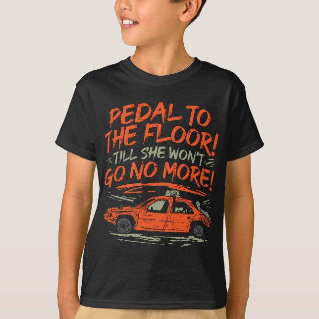 T-shirt Pédale au sol "Jusqu'à ce que le Won ne va plus (Devant)