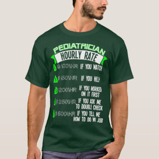 T-shirt Pédiatre Horaire Taux Pédiatrie