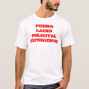 T-SHIRT PEDRO MANQUE DE L'EXPÉRIENCE DE POLICITAL