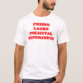 T-SHIRT PEDRO MANQUE DE L'EXPÉRIENCE DE POLICITAL