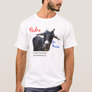 T-shirt Pedro pour Pres, Pedro, pour le président, Pedro