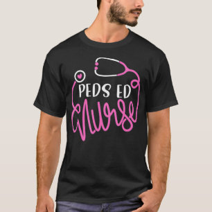 T-shirt Peds ED Nurse  RN ER Pediatric Emergency Nursing D